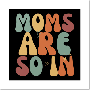 Trendy Moms Are So In Mother's Day Posters and Art